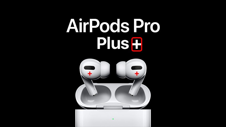 AirPods Pro Plus+
